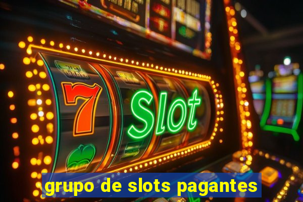 grupo de slots pagantes